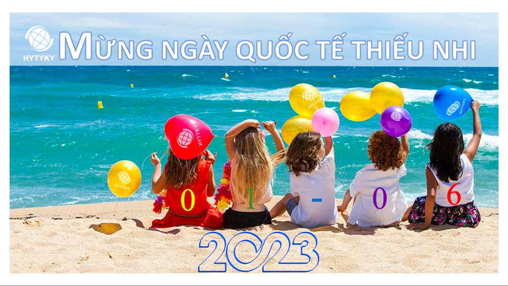 MỪNG NGÀY 01 THÁNG 06 QUỐC TẾ THIẾU NHI