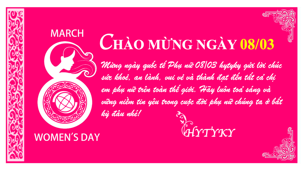 CHÀO MỪNG NGÀY QUỐC TẾ PHỤ NỮ 08/03