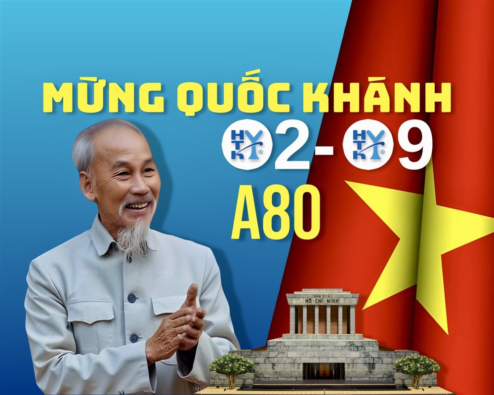 MỪNG QUỐC KHÁNH NGÀY 02/09/2025
